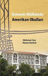 Osmanlı Mülkünde Amerikan Okulları - Yalın Yayıncılık