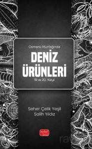 Osmanlı Mutfağında Deniz Ürünleri (19 ve 20. Yüzyıl) - 1