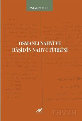 Osmanlı Nahvi ve Raşid'in Nahv-i Türki'si - 1