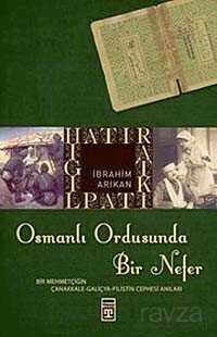 Osmanlı Ordusunda Bir Nefer - 1