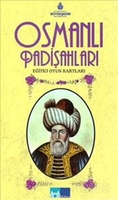 Osmanlı Padişahları : Eğitici Oyun Kartları - 1