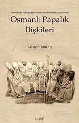 Osmanlı Papalık İlişkileri - Kitabevi Yayıncılık