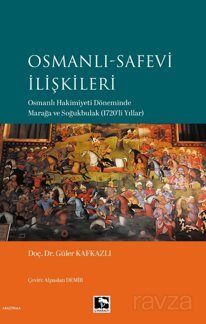 Osmanlı-Safevi İlişkileri - 1