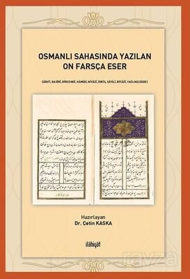 Osmanlı Sahasında Yazılan On Farsça Eser - 1