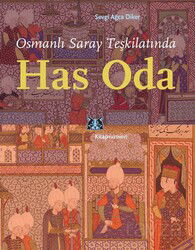Osmanlı Saray Teşkilatında Has Oda - Kitap Yayınevi