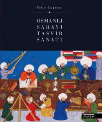Osmanlı Sarayı Tasvir Sanatı - Masa Yayınları