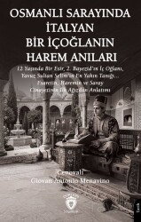 Osmanlı Sarayında İtalyan Bir İçoğlanın Harem Anıları - Dorlion Yayınevi