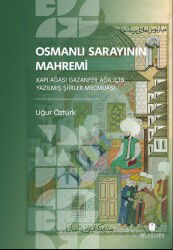 Osmanlı Sarayının Mahremi - İbn Haldun Üniversitesi Yayınları