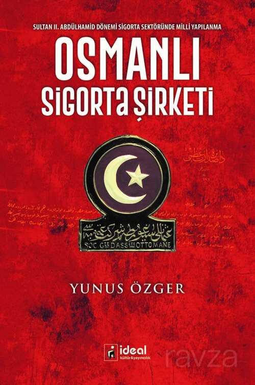 Osmanlı Sigorta Şirketi - 1