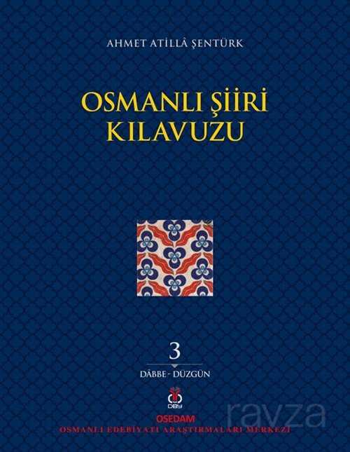 Osmanlı Şiiri Kılavuzu (3. Cilt) - DBY Yayınları