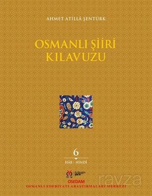 Osmanlı Şiiri Kılavuzu (6. Cilt) - 1