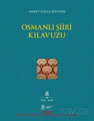 Osmanlı Şiiri Kılavuzu (8. Cilt) (Ka'b - Kasr) - DBY Yayınları