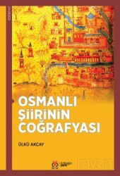 Osmanlı Şiirinin Coğrafyası - DBY Yayınları