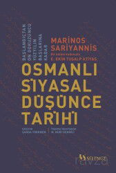 Osmanlı Siyasal Düşünce Tarihi - Selenge Yayınları