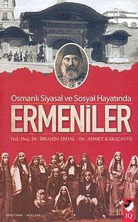 Osmanlı Siyasal ve Sosyal Hayatında Ermeniler - 1