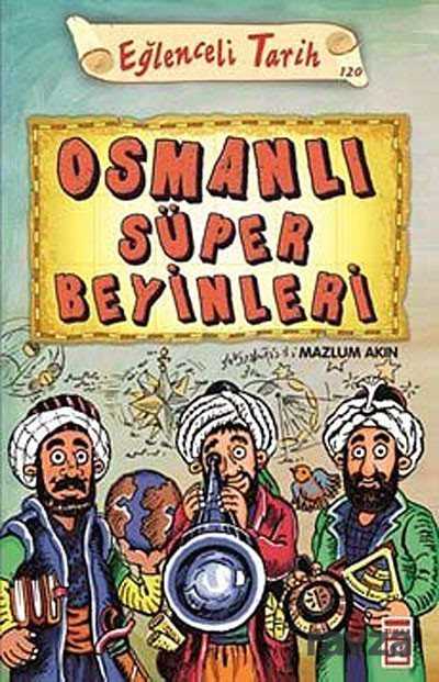 Osmanlı Süper Beyinleri - Timaş Yayınları