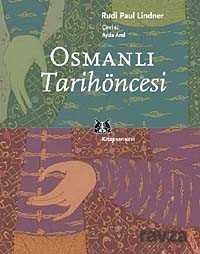 Osmanlı Tarih Öncesi - 1