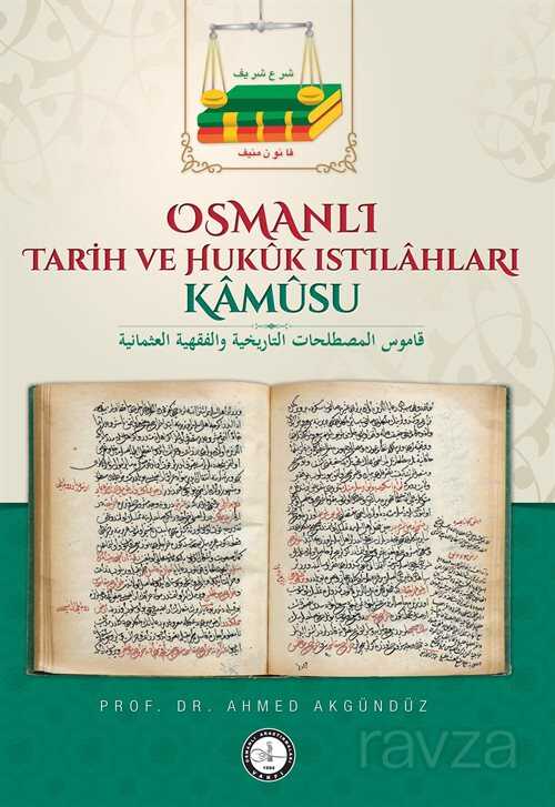 Osmanlı Tarih ve Hukuk Istılahları Kamusu - Osav (Osmanlı Araştırmaları Vakfı)