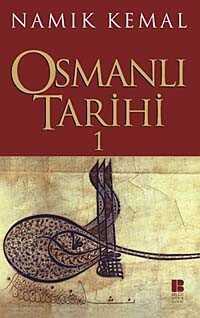 Osmanlı Tarihi 1 / Namık Kemal - Bilge Kültür Sanat