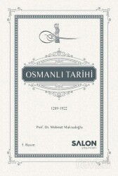 Osmanlı Tarihi (1289-1922) - Salon Yayınları