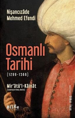 Osmanlı Tarihi (1299-1566) Mir'atü'l-Kainat (Sadeleştirilmiş Metin) - 1