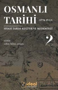 Osmanlı Tarihi 2 (1774-1922) - 1