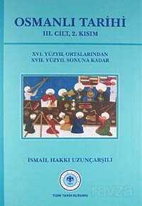 Osmanlı Tarihi (3.cilt, 2.kısım) - Türk Tarih Kurumu