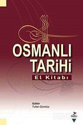 Osmanlı Tarihi El Kitabı - Grafiker Yayınları