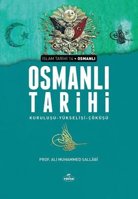 Osmanli Tarihi Kurulusu-Yükselisi-Çöküsü (Ciltli) - 1
