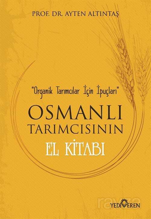 Osmanlı Tarımcısının El Kitabı - 1