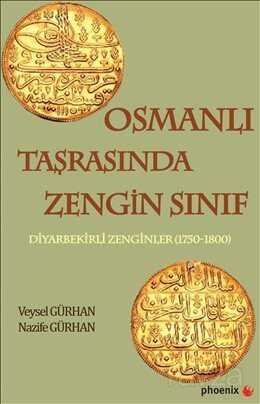 Osmanlı Taşrasında Zengin Sınıf - 1