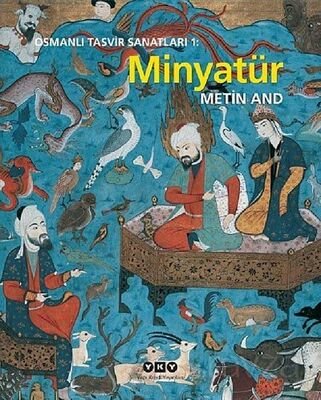Osmanlı Tasvir Sanatları 1 : Minyatür - 1
