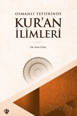 Osmanlı Tefsirinde Kur'an İlimleri - 1