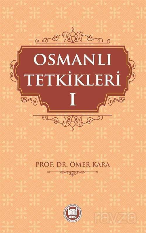 Osmanlı Tetkikleri 1 - 1