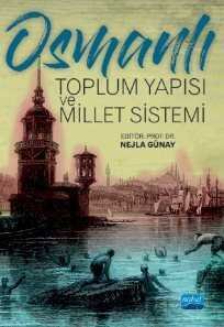 Osmanlı Toplum Yapısı ve Millet Sistemi - 1