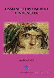 Osmanlı Toplumunda Çingeneler - Türk Tarih Kurumu