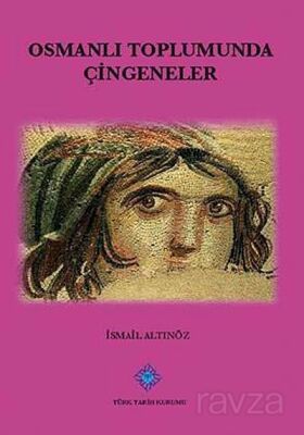 Osmanlı Toplumunda Çingeneler - 1