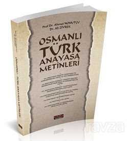 Osmanlı Türk Anayasa Metinleri - 1