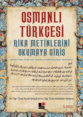 Osmanlı Türkçesi Rika Metinleri Okumaya Giriş - 1