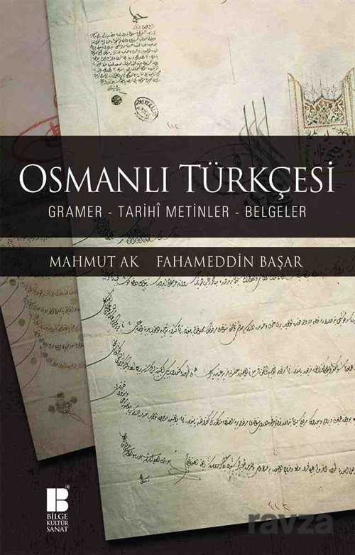 Osmanlı Türkçesi - Bilge Kültür Sanat