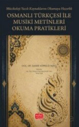 Osmanlı Türkçesi ile Musiki Metinleri Okuma Pratikleri - Nobel Bilimsel