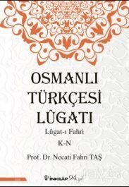 Osmanlı Türkçesi Lügatı - Lügatı Fahri K - N - 1