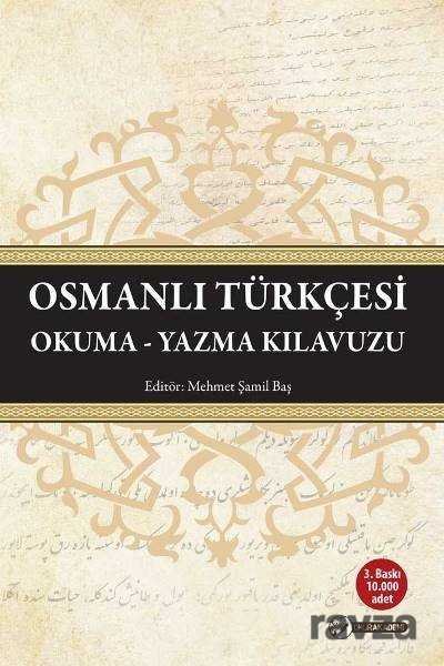 Osmanlı Türkçesi Okuma-Yazma Kılavuzu - 1