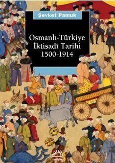 Osmanlı-Türkiye İktisadi Tarihi 1500-1914 - 1