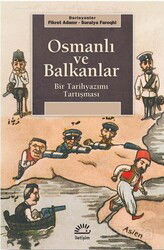 Osmanlı ve Balkanlar - İletişim Yayınları