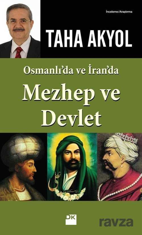 Osmanlı ve İran'da Mezhep ve Devlet - 1