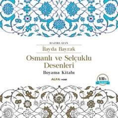 Osmanlı ve Selçuklu Desenleri Boyama Kitabı - Alfa Yayınları