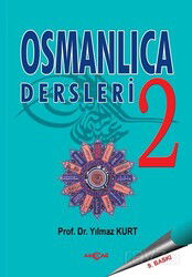 Osmanlıca Dersleri-2 - Akçağ Yayınları