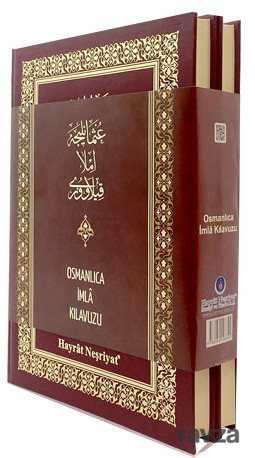 Osmanlıca İmla Klavuzu (2 Cilt Takım) - Hayrat Neşriyat