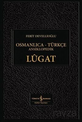 Osmanlıca-Türkçe Ansiklopedik Lügat (Ciltli) - 1